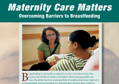 Maternity Care Matters: Overcoming Barriers to Breastfeeding and  County Fact Sheets