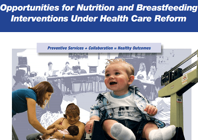 Opportunities for Nutrition and Breastfeeding Interventions Under Health Care Reform