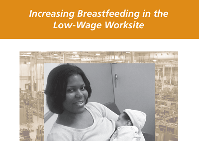 Policy Brief: Increasing Breastfeeding in the Low-Wage Worksite