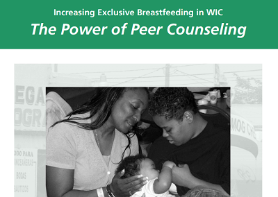 Policy Brief: Increasing Exclusive Breastfeeding in WIC, The Power of Peer Counseling