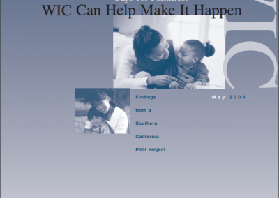 Closing Health Insurance Gaps for Families, WIC Can Help Make It Happen: Findings from a Southern California Pilot Project
